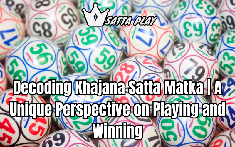 khajana satta matka